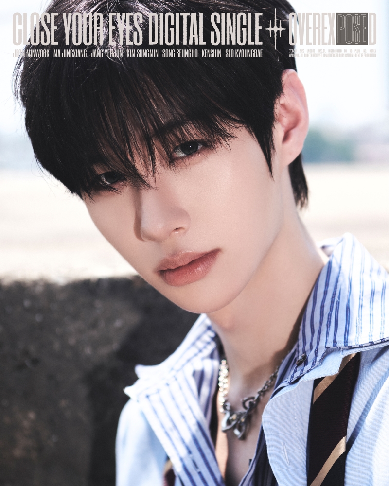 CLOSE YOUR EYES OVEREXPOSED コンセプトフォト